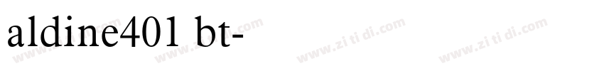 aldine401 bt字体转换